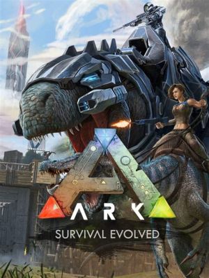 Ark: Survival Evolved: ¡Domina Dinosaurios y Sobrevive en un Mundo Prehistórico!